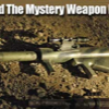 022107_mysteryweapon